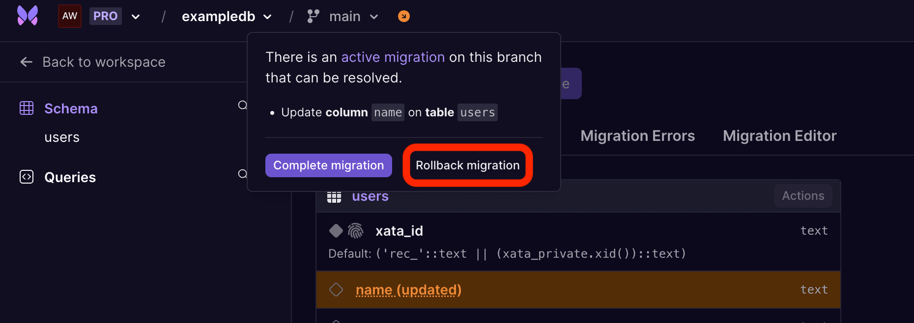 The migration can be easily rolled back